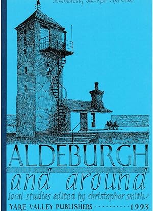 Aldeburgh and Around: Local Studies