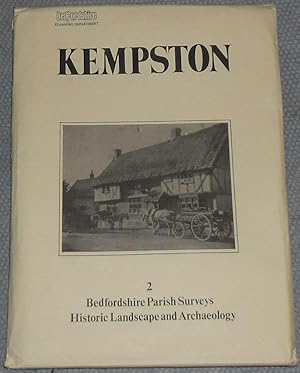 Kempston: Bedfordshire Parish surveys: Historic Landscape and Archaeology. No. 2