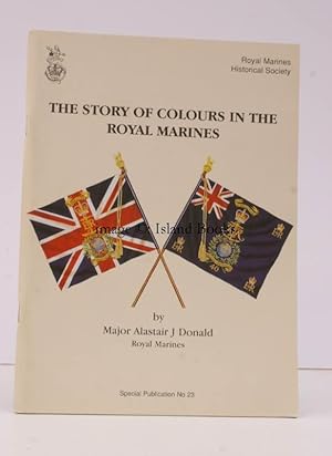 Bild des Verkufers fr The Story of Colours in the Royal Marines. zum Verkauf von Island Books