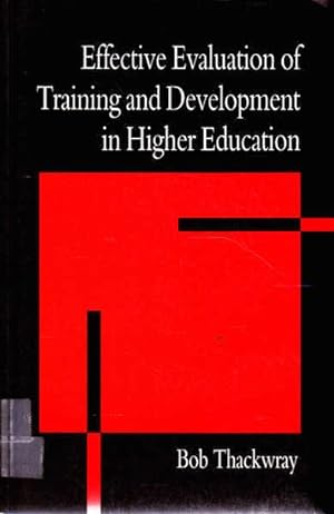 Seller image for Effective Evaluation of Training and Development in Higher Education for sale by Goulds Book Arcade, Sydney