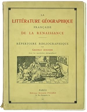 Image du vendeur pour La littrature geographique francaise de le renaissance, rpertoire bibliographique: (avec 300 reproductions photographiques). Description de 524 impressions d'ouvrages publis en franais avant 1610, et traitant des pays et des peuples non europens, que l'on trouve dans les principales bibliothques de France et de l'Europe occidentale [with] Supplment au rpertoire bibliographique se rapportant a la Littrature gographique franaise de la Renaissance [Two Volumes] mis en vente par Kaaterskill Books, ABAA/ILAB