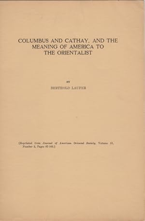 Bild des Verkufers fr Columbus and Cathay, and the Meaning of America to the Orientalist zum Verkauf von Kaaterskill Books, ABAA/ILAB