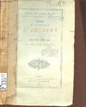 Image du vendeur pour ESSAI SUR LES PENSEES DE J. JOUBERT - THESE POUR LE DOCTORAT mis en vente par Le-Livre