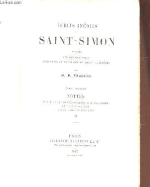 Bild des Verkufers fr ECRITS INEDITS DE SAINT-SIMON / Tome sixieme : NOTTES sur tous mes duchsz-pairies, Comtes-pairies et duchs vrifis - depuis 1500 jusqu'en 1730 / VOL. II. zum Verkauf von Le-Livre