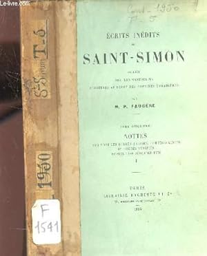 Bild des Verkufers fr ECRITS INEDITS DE SAINT-SIMON / TOME 5eme : NOTTES sur tous mes duchsz-pairies, Comtes-pairies et duchs vrifis - depuis 1500 jusqu'en 1730 / VOL. I. zum Verkauf von Le-Livre