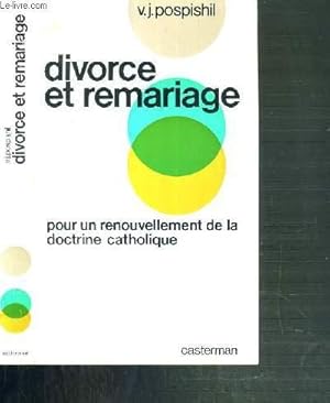 Seller image for DIVORCE ET REMARIAGE - POUR UN RENOUVELLEMENT DE LA DOCTRINE CATHOLIQUE for sale by Le-Livre