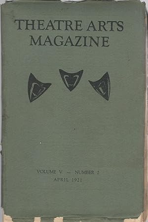 Image du vendeur pour THEATRE ARTS MONTHLY: Volume V No. 2; April, 1921 mis en vente par Dorley House Books, Inc.