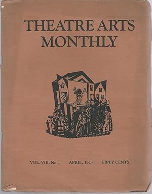Immagine del venditore per THEATRE ARTS MONTHLY: Volume VIII, No.4; April, 1924 venduto da Dorley House Books, Inc.