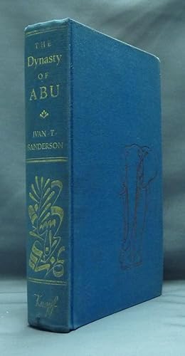 The Dynasty of Abu: A History and Natural History of the Elephants and Their Relatives, Past and ...