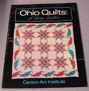 Image du vendeur pour Ohio Quilts, A Living Tradition mis en vente par Books of Paradise