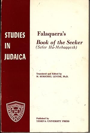 Seller image for FALAQUERA'S BOOK OF THE SEEKER (SEFER HA-MEBAQQESH) for sale by Dan Wyman Books, LLC