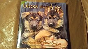 Seller image for BLESS THE DOGS The Monks of New Skete for sale by Paraphernalia Books 'N' Stuff
