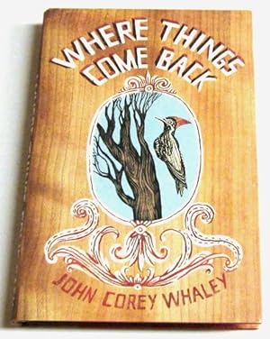 Seller image for Where Things Come Back for sale by Squid Ink Books