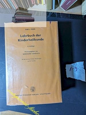 Imagen del vendedor de Lehrbuch der Kinderheilkunde. Begr. von Emil Feer. Bearb. von . unter Mitarb. von . a la venta por Antiquariat-Fischer - Preise inkl. MWST