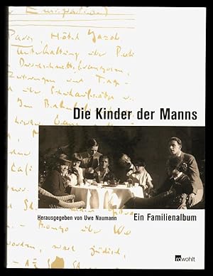 Die Kinder der Manns. Ein Familienalbum.