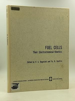 Imagen del vendedor de FUEL CELLS: Their Electrochemical Kinetics a la venta por Kubik Fine Books Ltd., ABAA