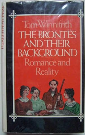 Image du vendeur pour The Brontes and Their Background: Romance and Reality mis en vente par Shoestring Collectibooks