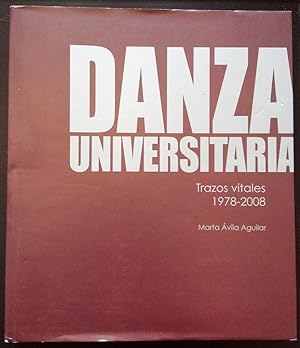 Danza Universitaria - Trazos Vitales 1978-2008