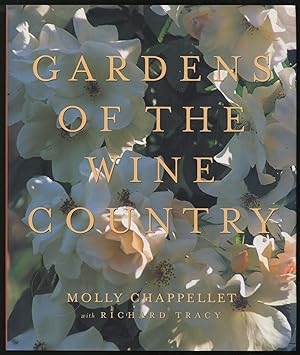 Bild des Verkufers fr Gardens of the Wine Country zum Verkauf von Between the Covers-Rare Books, Inc. ABAA