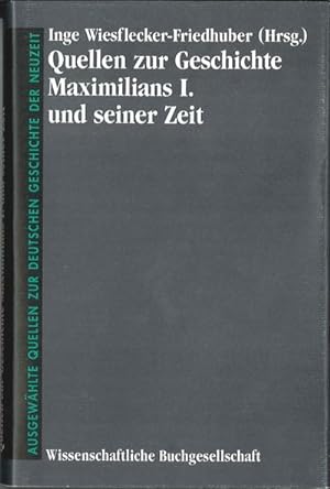 Bild des Verkufers fr Quellen zur Geschichte Maximilians I. und seiner Zeit zum Verkauf von AHA-BUCH GmbH