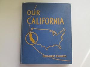 Seller image for Our California (California State series) for sale by Goldstone Rare Books