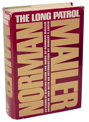 Seller image for The Long Patrol: 25 Years of Writing from the Work of Norman Mailer for sale by Jeff Hirsch Books, ABAA