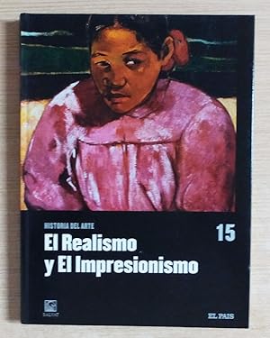 Seller image for EL REALISMO Y EL IMPRESIONISMO (Historia del Arte 15) for sale by Gibbon Libreria