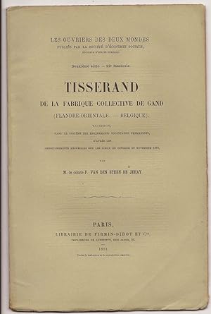 TISSERAND dans la Fabrique collective de GAND (Flandre-Orientale - Belgique) 1884