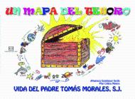 Imagen del vendedor de UN MAPA DEL TESORO/VIDA DEL PADRE TOMAS. a la venta por Hilando Libros
