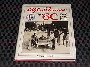 Image du vendeur pour Alfa Romeo Tipo 6C : 1500, 1750 & 1900 mis en vente par Simon Lewis Transport Books