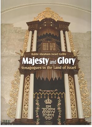 Immagine del venditore per Majesty and Glory: Synagogues in the Land of Israel venduto da BookStore Jerusalem