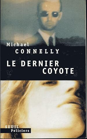 Image du vendeur pour Le dernier coyote mis en vente par L'ivre d'Histoires