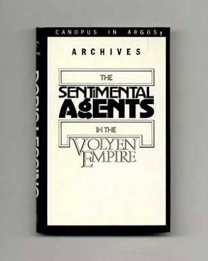 Documents Relating To The Sentimental Agents In The Volyen Empire - 1st Edition/1st Printing