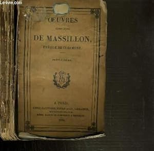 Bild des Verkufers fr OEUVRES COMPLETES DE MASSILLON - EVEQUE DE CLERMONT - PETIT-CAREME zum Verkauf von Le-Livre