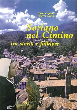 Immagine del venditore per Soriano nel Cimino. Tra storia e folklore venduto da Libro Co. Italia Srl