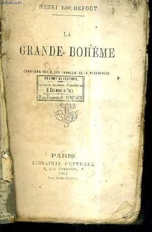 Image du vendeur pour LA GRANDE BOHEME (DEUXIEME SERIE DES FRANCAIS DE LA DECADENCE). mis en vente par Le-Livre
