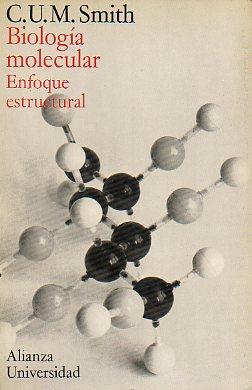 Imagen del vendedor de BIOLOGA MOLECULAR. ENFOQUE ESTRUCTURAL. Trad. Elena Arnedo. a la venta por angeles sancha libros