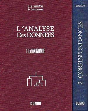 Seller image for L ANALYSE DES DONNES. 2 vls. I. LA TAXINOMIE. 2. L ANALYSE DES CORRESPONDANCES. for sale by angeles sancha libros