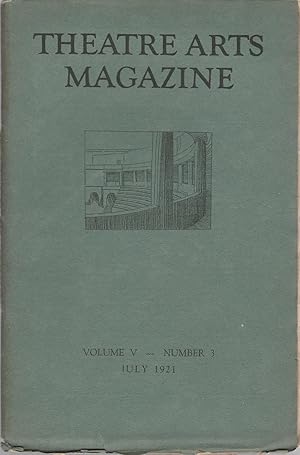 Image du vendeur pour THEATRE ARTS MONTHLY: Volume V, No.3; July, 1921 mis en vente par Dorley House Books, Inc.