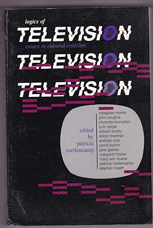 Seller image for Logics of Television: Essays in Cultural Criticsm for sale by Kultgut