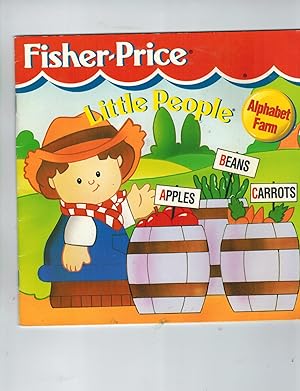 Seller image for Fisher Price Little People 8x8 Storybook - Alphabet Farm (Fisher-Price Little People 8x8 Storybooks) for sale by TuosistBook
