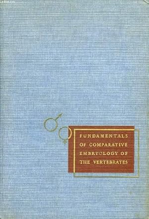 Seller image for FUNDAMENTALS OF COMPARATIVE EMBRYOLOGY OF THE VERTEBRATES for sale by Le-Livre