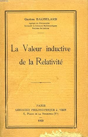 Immagine del venditore per LA VALEUR INDUCTIVE DE LA RELATIVITE venduto da Le-Livre