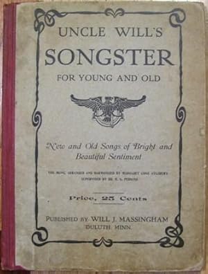 Uncle Will's Songster for Young and Old