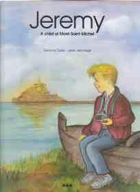 Seller image for Jeremy A Child at Mont-Saint-Michel for sale by HORSE BOOKS PLUS LLC