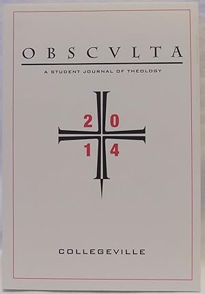 Obsculta: A Student Journal of Theology - Volume 7, 2014