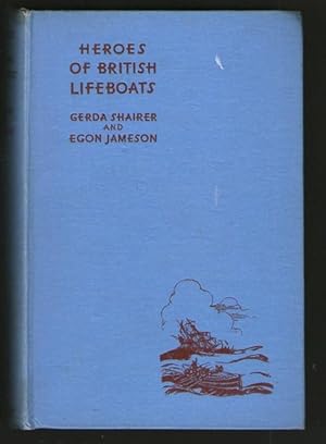 Seller image for Heroes of British Lifeboats for sale by Plane Tree Books