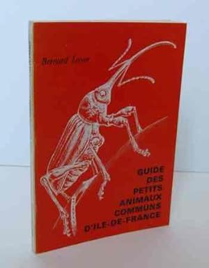 Guide des petits animaux communs d'ile de France, savigny le temple, 1977.