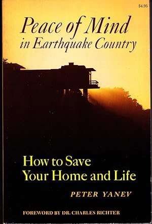 Seller image for Peace of Mind in Earthquake Country: How to Save Your Home and Life ** AUTHOR SIGNED for sale by SAVERY BOOKS