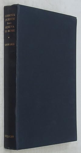 Imagen del vendedor de Gibbon's Journey from Geneva to Rome: His Journal from 20 April to 2 October 1764 a la venta por Powell's Bookstores Chicago, ABAA